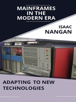 cover image of Mainframes in the Modern Era